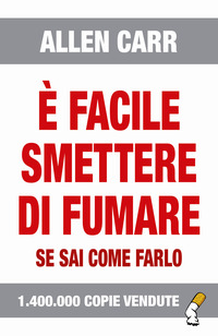 E\' FACILE SMETTERE DI FUMARE SE SAI COME FARLO