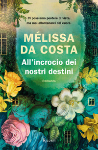 ALL\'INCROCIO DEI NOSTRI DESTINI