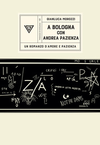 A BOLOGNA CON ANDREA PAZIENZA