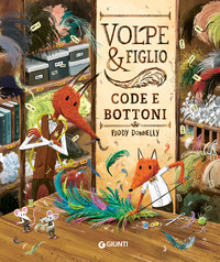 VOLPE E FIGLIO - CODE E BOTTONI