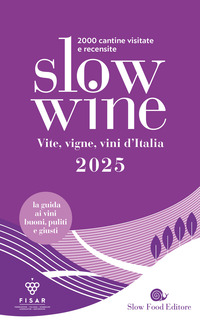 SLOW WINE 2025 - VITE VIGNE VINI D\'ITALIA