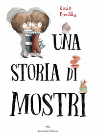 STORIA DI MOSTRI