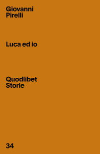 LUCA ED IO