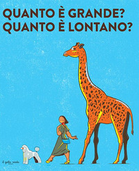 QUANTO E\' GRANDE ? QUANTO E\' LONTANO ?