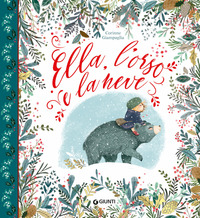 ELLA L\'ORSO E LA NEVE