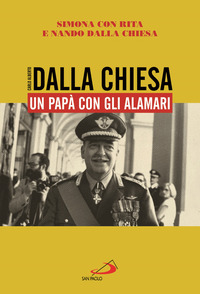 CARLO ALBERTO DALLA CHIESA UN PAPA\' CON GLI ALAMARI