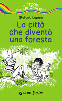 CITTA\' CHE DIVENTO\' UNA FORESTA