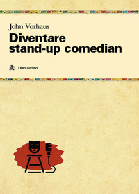 DIVENTARE STAND UP COMEDIAN