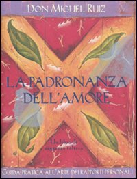 PADRONANZA DELL\'AMORE - RILEGATO