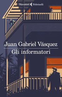 INFORMATORI di VASQUEZ JUAN GABRIEL