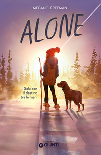 ALONE - SOLA CON IL DESTINO TRA LE MANI