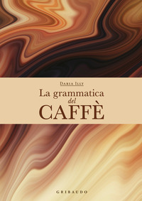 GRAMMATICA DEL CAFFE\'