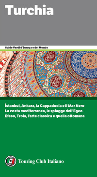 TURCHIA - GUIDE VERDI D\'EUROPA E DEL MONDO 2023