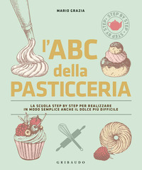 ABC DELLA PASTICCERIA