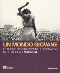 MONDO GIOVANE - LE NUOVE GENERAZIONI NELLO SGUARDO DEI FOTOGRAFI MAGNUM