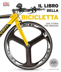 LIBRO DELLA BICICLETTA - UNA STORIA PER IMMAGINI