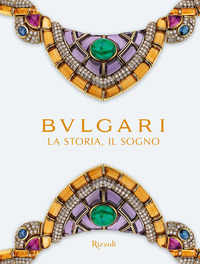 BULGARI - LA STORIA IL SOGNO