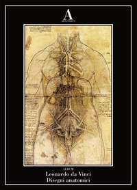 LEONARDO DA VINCI - DISEGNI ANATOMICI