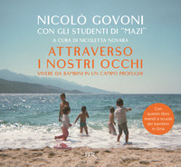 ATTRAVERSO I NOSTRI OCCHI - VIVERE DA BAMBINI IN UN CAMPO PROFUGHI