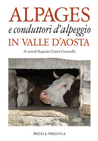 ALPAGES E CONDUTTORI D\'ALPEGGIO IN VALLE D\'AOSTA