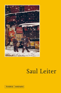 SAUL LEITER. EDIZ. ILLUSTRATA