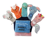 PICCOLI AMICI - UN LIBRO DA ANIMARE