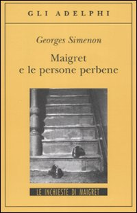 MAIGRET E LE PERSONE PERBENE