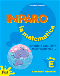 IMPARO LA MATEMATICA - LIBRO E QUAD.OP.