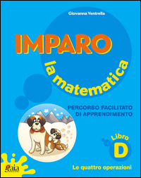 IMPARO LA MATEMATICA - LIBRO D. QUAD.OP.