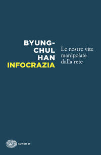 INFOCRAZIA - LE NOSTRE VITE MANIPOLATE DALLA RETE