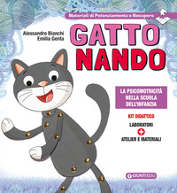 GATTO NANDO - LA PSICOMOTRICITA\' NELLA SCUOLA DELL\'INFANZIA