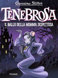 TENEBROSA IL BALLO DELLA MUMMIA DISPETTOSA