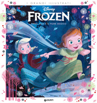 FROZEN - ANNA ELSA E IL FIUME MAGICO