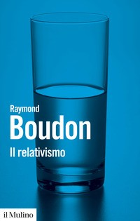 RELATIVISMO di BOUDON RAYMOND