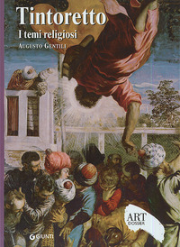 TINTORETTO I TEMI RELIGIOSI - ART DOSSIER 228