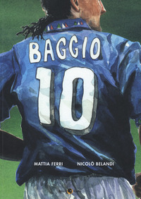 ROBERTO BAGGIO CREDERE NELL\'IMPOSSIBILE