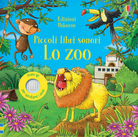 ZOO - PICCOLI LIBRI SONORI