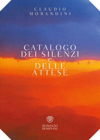 CATALOGO DEI SILENZI E DELLE ATTESE