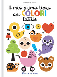 MIO PRIMO LIBRO DEI COLORI TATTILE - TOCCALIBRI