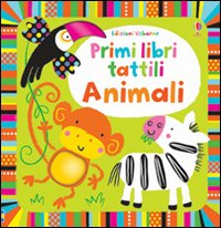 ANIMALI - PRIMI LIBRI TATTILI