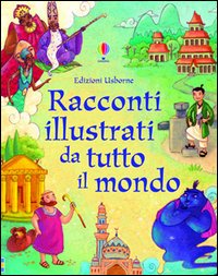 RACCONTI ILLUSTRATI DA TUTTO IL MONDO