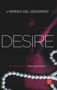 DESIRE - L\'IMPERO DEL DESIDERIO