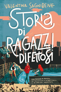 STORIA DI RAGAZZI DIFETTOSI