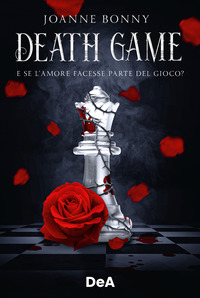 DEATH GAME E SE L\'AMORE FACESSE PARTE DEL GIOCO ?