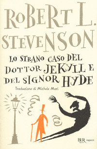 STRANO CASO DEL DOTTOR JEKYLL E DEL SIGNOR HYDE