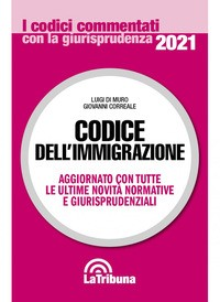 CODICE DELL\'IMMIGRAZIONE 2021 di DI MURO L. - CORREALE G.