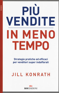 PIU\' VENDITE IN MENO TEMPO