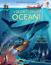 SEGRETI DEGLI OCEANI - LIBRI DA SCOPRIRE