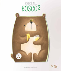 CHI C\'E\' NEL BOSCO ? LIBRO SONORO