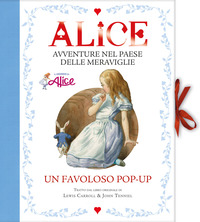 ALICE AVVENTURE NEL PAESE DELLE MERAVIGLIE - LIBRO POP UP